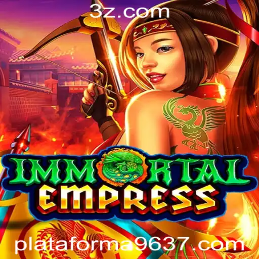Descubra o Fascinante Mundo de ImmortalEmpress na Plataforma 9637.com